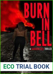 Burn in Bell (A Samantha Bell Thriller #5)