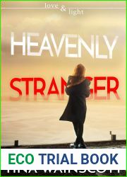 Heavenly Stranger (Love and Light)