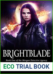 Brightblade (The Morgan Detective Agency #1)