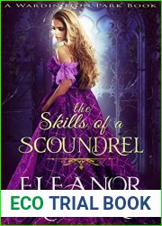 The Skills of a Scoundrel (Wardington Park: Madness in Mayfair, #4)