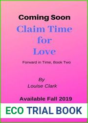 Discover Time For Love (Forward in Time, Book Two): Time Travel Romance Anthology
