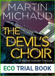 The Devil|s Choir: A Victor Lessard Thriller (A Victor Lessard Thriller, 3)