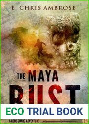 The Maya Bust (Bone Guard #4)