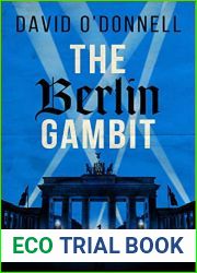The Berlin Gambit