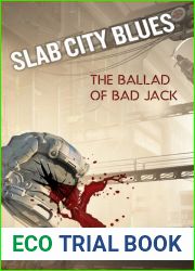The Ballad of Bad Jack (Slab City Blues #4)