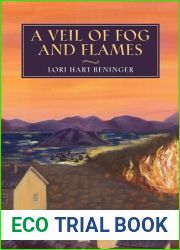 A Veil of Fog and Flames