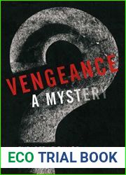 Vengeance: A Mystery