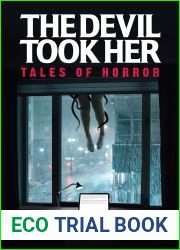The Devil Took Her: Tales of Horror