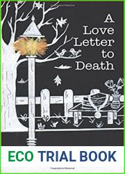 A Love Letter to Death