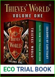 Thieves| World(R) Volume One: Thieves| World, Tales from the Vulgar Unicorn, and Shadows of Sanctuary
