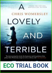 A Lovely and Terrible Thing