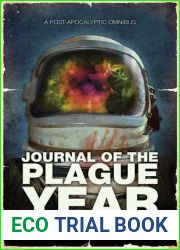 Journal of the Plague Year: An Omnibus of Post-Apocalyptic Tales (The Afterblight Chronicles, #13-15)