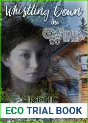Whistling Down the Wind: Whistling River Lodge Mysteries #1