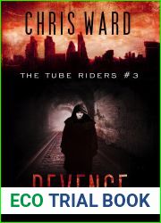 Revenge (The Tube Riders #3)