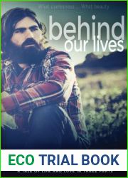 Behind Our Lives: A Tale of Life and Love in Three Parts (Behind Our Lives Trilogy)