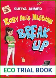 Ruby Ali|s Mission Break Up: A Bloomsbury Reader: Dark Red Book Band (Bloomsbury Readers)