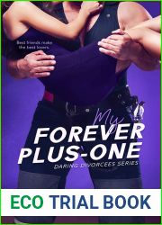 My Forever Plus-One (Daring Divorcees, #3)