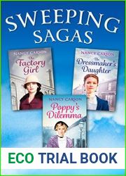 The Sweeping Saga Collection: Poppy|s Dilemma, The Dressmaker|s Daughter, The Factory Girl