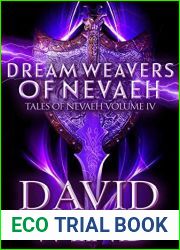 Dream Weavers of Nevaeh (Tales of Nevaeh, #4)