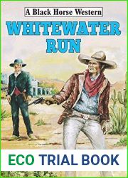 Whitewater Run (Black Horse Western Book 0)