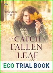 To Catch a Fallen Leaf (Rossingley #2)