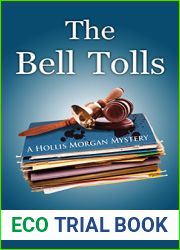 The Bell Tolls (A Hollis Morgan Mystery, #5)