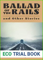 Ballad of the Rails and Other Stories
