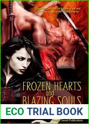 Frozen Hearts and Blazing Souls