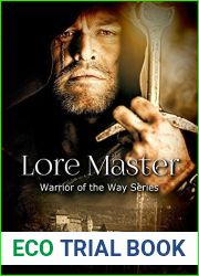 Lore Master (Warrior of the Way #2)