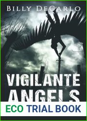 Vigilante Angels Book III