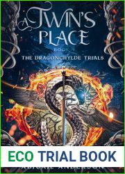 A Twin|s Place (The DragonChylde Trials,#4)