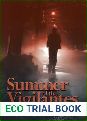 Summer of the Vigilantes