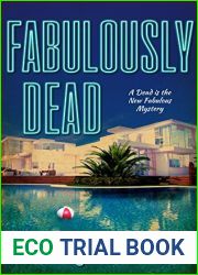 Fabulously Dead (A and quot;Dead is the New Fabulous and quot; Mystery #1)