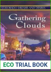 Gathering Clouds (Colorado Dreams and Desires)