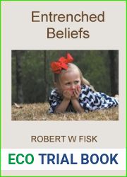 Entrenched Beliefs (Richard West)