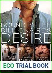 Bound By The Billionaire|s Desire: Bound By Her Desire Bound By His Desire Bound By Their Love (Bound #1-3)
