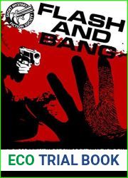 Flash and Bang: A Short Mystery Fiction Group Anthology