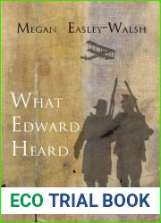 What Edward Heard