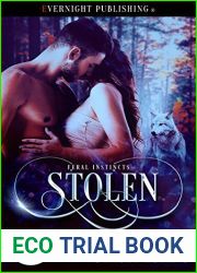 Stolen (Feral Instincts, #1)