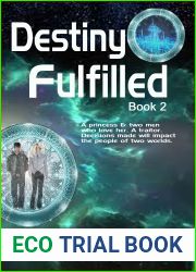 Destiny Fulfilled: Book II