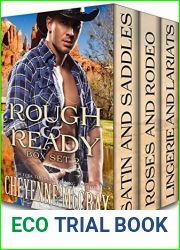 Rough and Ready Box Set Two: Satin and Saddles Roses and Rodeo Lingerie and Lariats