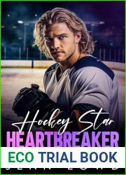 Hockey Star Heartbreaker: Best Friend|s Sister Second Chance Romance
