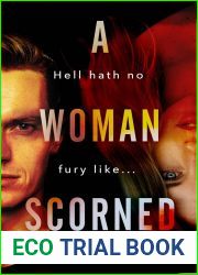 A Woman Scorned