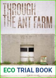 Through the Ant Farm
