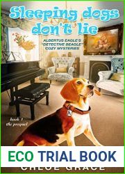 Sleeping Dogs Don|t Lie (Albertus Eagle Detective Beagle #0.5)