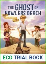 The Ghost of Howlers Beach (The Butter O|Bryan Mysteries, #1)