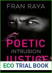 Poetic Justice: Intrusion