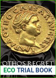 Otho|s Regret: The Four Emperors Series: Book III (The Karnac Library 3)