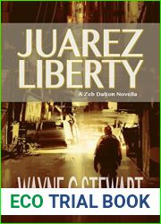 Juarez Liberty (Zeb Dalton #0.5)