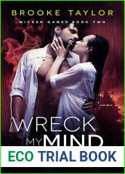 Wreck My Mind (Wicked Games, #2)